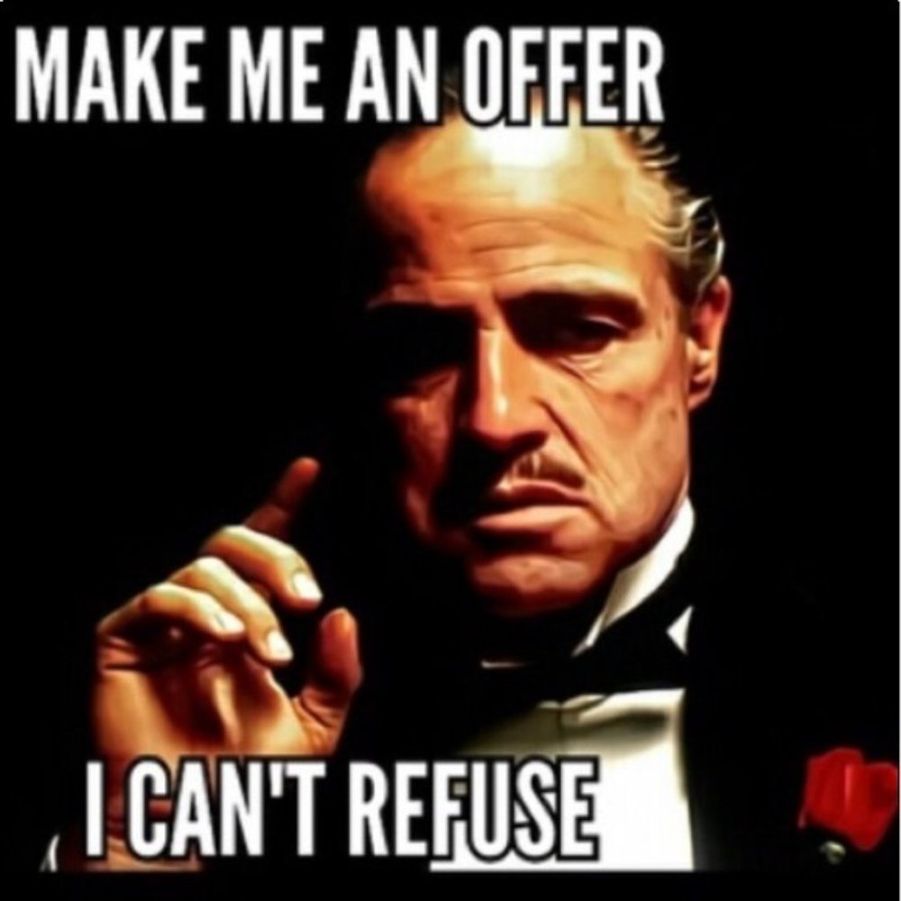 Make me a offer